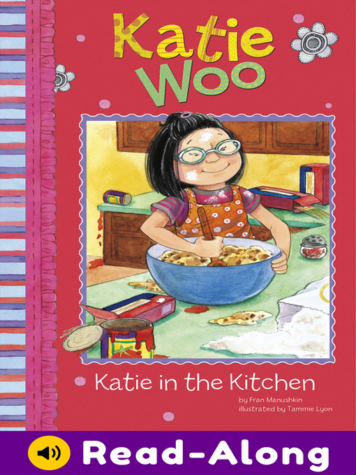 Title details for Katie in the Kitchen by Fran Manushkin - Available